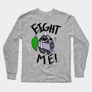 Fight Me! (Rock Pikmin) Long Sleeve T-Shirt